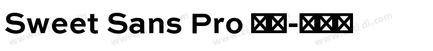 Sweet Sans Pro 常规字体转换 Sweet Sans Pro 常规字体转换